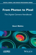 From Photon to Pixel. The Digital Camera Handbook