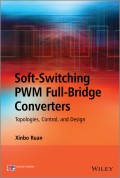 Soft-Switching PWM Full-Bridge Converters. Topologies, Control, and Design