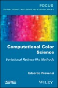Computational Color Science. Variational Retinex-like Methods