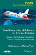 Rapid Prototyping Software for Avionics Systems. Model-oriented Approaches for Complex Systems Certification