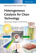 Heterogeneous Catalysts for Clean Technology. Spectroscopy, Design, and Monitoring