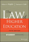 The Law of Higher Education, 5th Edition. Student Version