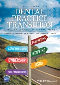 Dental Practice Transition. A Practical Guide to Management