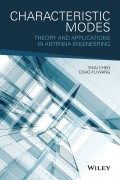 Characteristic Modes. Theory and Applications in Antenna Engineering
