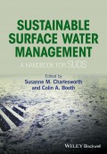 Sustainable Surface Water Management. A Handbook for SUDS