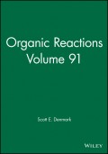 Organic Reactions, Volume 91
