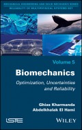 Biomechanics. Optimization, Uncertainties and Reliability