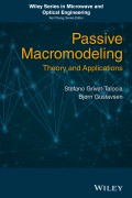 Passive Macromodeling. Theory and Applications
