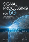 Signal Processing for 5G. Algorithms and Implementations