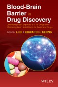 Blood-Brain Barrier in Drug Discovery. Optimizing Brain Exposure of CNS Drugs and Minimizing Brain Side Effects for Peripheral Drugs