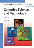 Ceramics Science and Technology, Volume 1. Structures