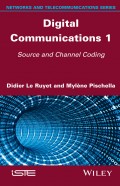 Digital Communications 1. Source and Channel Coding