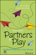 Partners in Play. An Adlerian Approach to Play Therapy