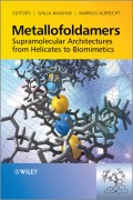 Metallofoldamers. Supramolecular Architectures from Helicates to Biomimetics