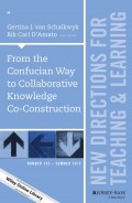 From the Confucian Way to Collaborative Knowledge Co-Construction. New Directions for Teaching and Learning, Number 142
