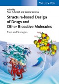 Structure-based Design of Drugs and Other Bioactive Molecules. Tools and Strategies