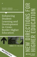 Enhancing Student Learning and Development in Cross-Border Higher Education. New Directions for Higher Education, Number 175
