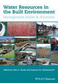 Water Resources in the Built Environment. Management Issues and Solutions