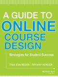 A Guide to Online Course Design. Strategies for Student Success