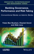 Banking Governance, Performance and Risk-Taking. Conventional Banks vs Islamic Banks