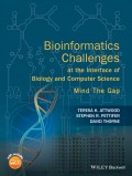 Bioinformatics Challenges at the Interface of Biology and Computer Science. Mind the Gap