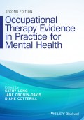 Occupational Therapy Evidence in Practice for Mental Health