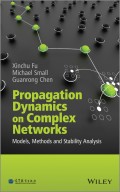Propagation Dynamics on Complex Networks. Models, Methods and Stability Analysis