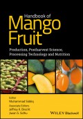 Handbook of Mango Fruit. Production, Postharvest Science, Processing Technology and Nutrition