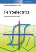 Ferroelectrics. Principles and Applications
