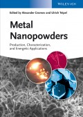 Metal Nanopowders. Production, Characterization, and Energetic Applications