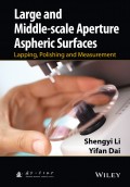 Large and Middle-scale Aperture Aspheric Surfaces. Lapping, Polishing and Measurement