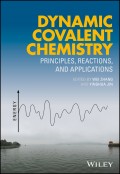 Dynamic Covalent Chemistry. Principles, Reactions, and Applications