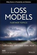 Loss Models. Further Topics