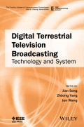 Digital Terrestrial Television Broadcasting. Technology and System