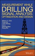 Measurement While Drilling (MWD) Signal Analysis, Optimization and Design