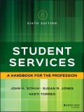 Student Services. A Handbook for the Profession