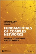 Fundamentals of Complex Networks. Models, Structures and Dynamics