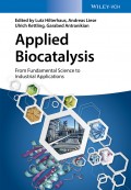 Applied Biocatalysis. From Fundamental Science to Industrial Applications