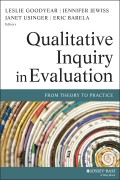 Qualitative Inquiry in Evaluation. From Theory to Practice