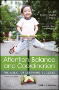 Attention, Balance and Coordination. The A.B.C. of Learning Success