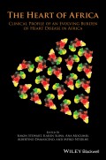 The Heart of Africa. Clinical Profile of an Evolving Burden of Heart Disease in Africa