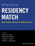 Tips for the Residency Match. What Residency Directors Are Really Looking For