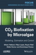 CO2 Biofixation by Microalgae. Modeling, Estimation and Control