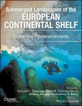 Submerged Landscapes of the European Continental Shelf. Quaternary Paleoenvironments