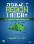 Attainable Region Theory. An Introduction to Choosing an Optimal Reactor