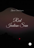 Red Indian Sun