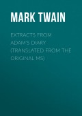 Extracts From Adam's Diary (Translated From The Original MS)