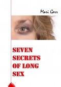 Seven secrets of long sex