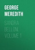 Sandra Belloni. Volume 1