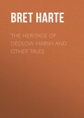 The Heritage of Dedlow Marsh and Other Tales